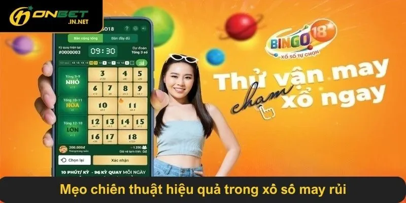 Mẹo chiến thuật hiệu quả trong xổ số may rủi
