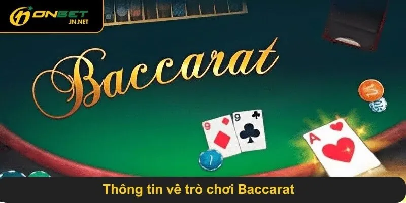 Thông tin về trò chơi Baccarat