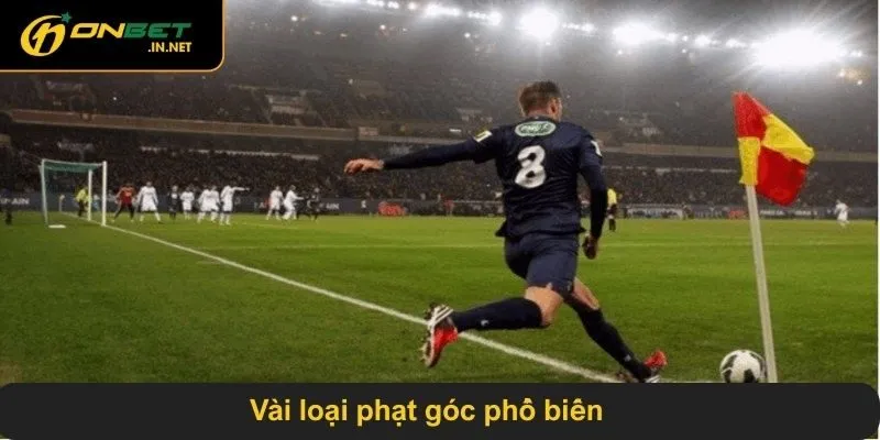 Vài loại phạt góc phổ biến 